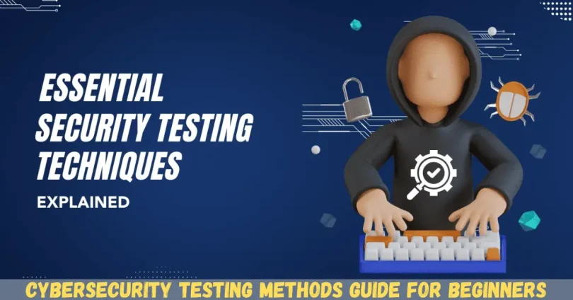 cybersecurity testing methods guide for beginners