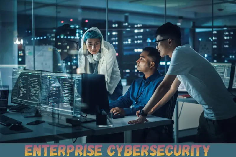 enterprise cybersecurity