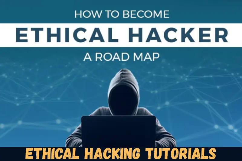 ethical hacking tutorials
