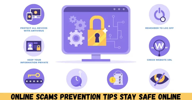 online scams prevention tips stay safe online