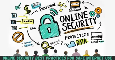 online security best practices for safe internet use