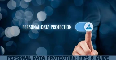 personal data protection tips & guide