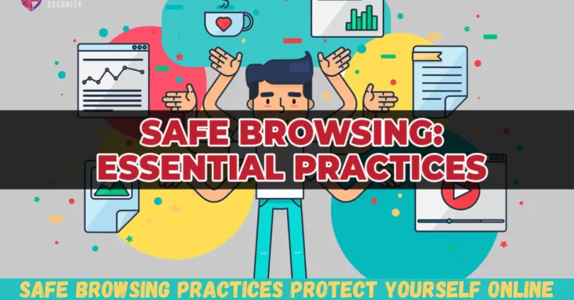 safe browsing practices protect yourself online